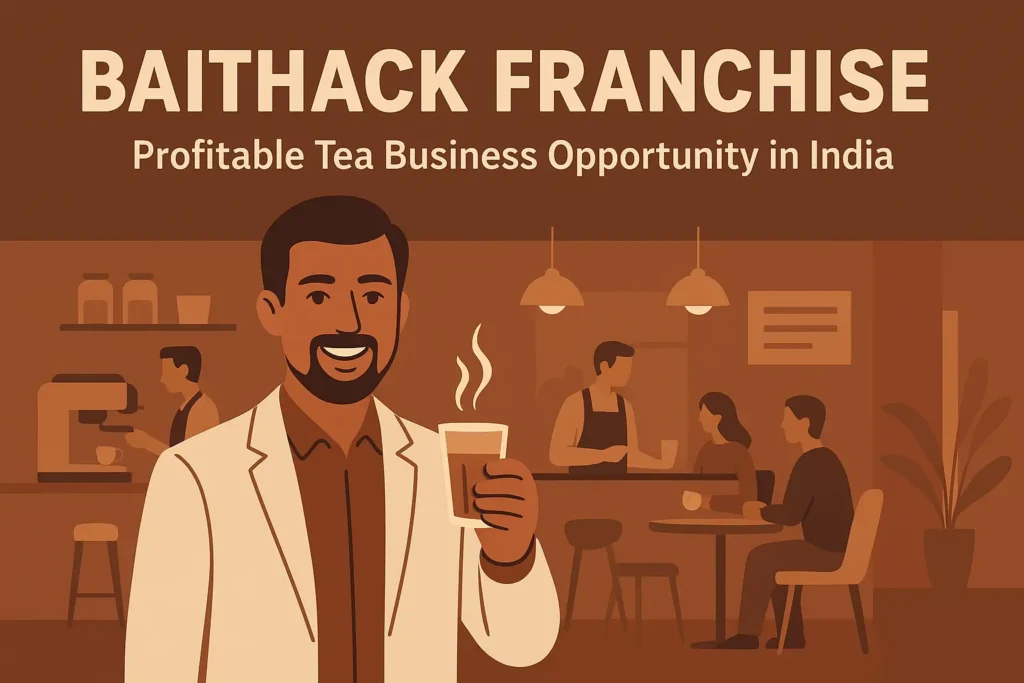 Baithack Franchise Explained Investment, Support & Why It's a Great Business Idea